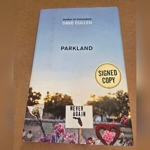 Parkland Signed By Dave Cullen